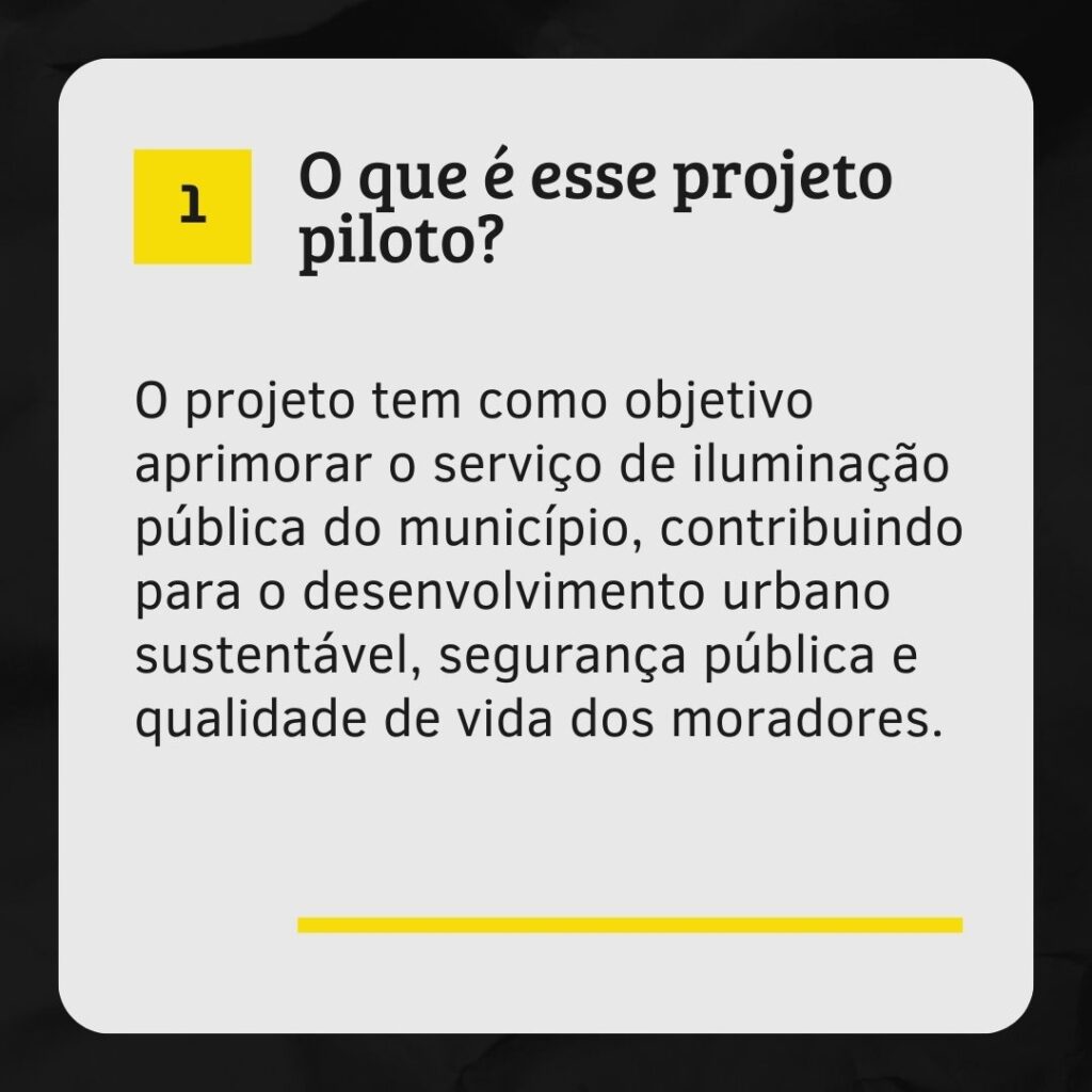 1 o que é o projeto piloto