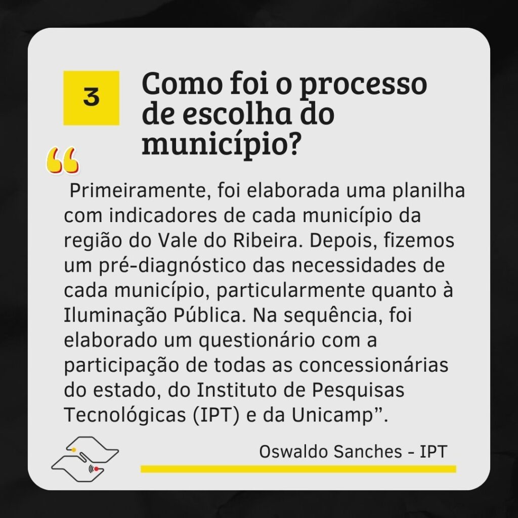 3 como foi o processo de escolha do município